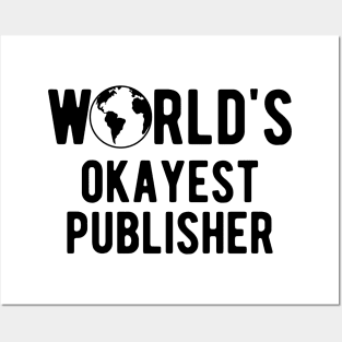 Published - World's okayest publisher Posters and Art